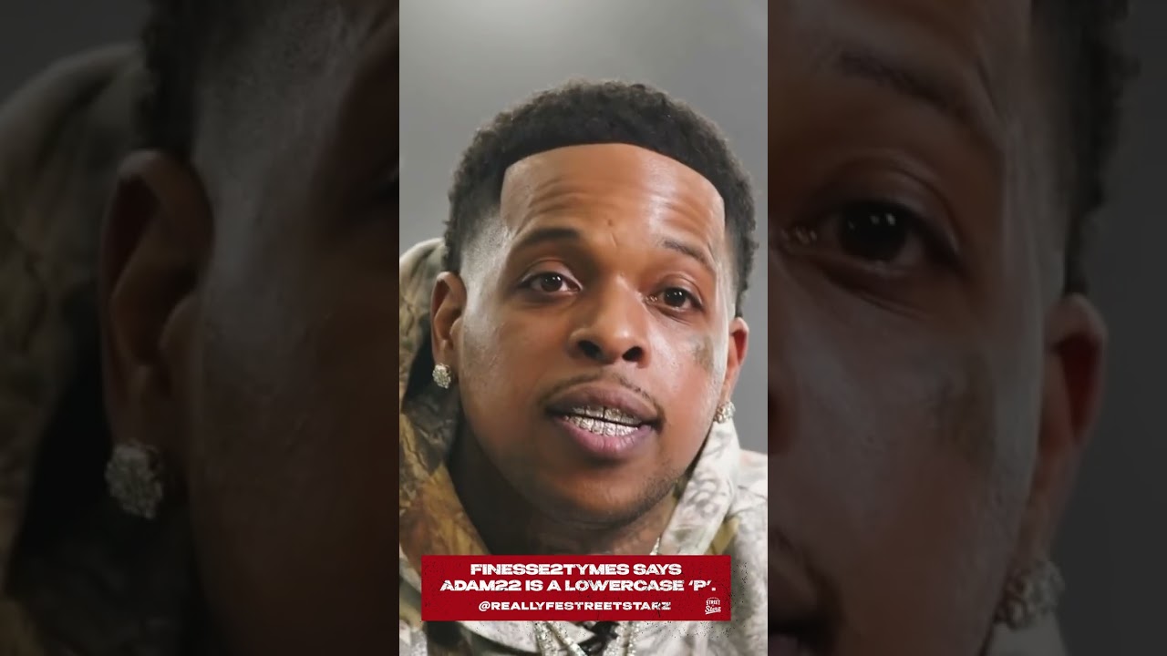 Finesse2Tymes on Why He Doesn’t Respect Adam22’s Pimpin’