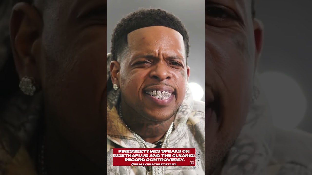 Finesse2Tymes speaks on BigXthaPlug and the cleared record controversy.