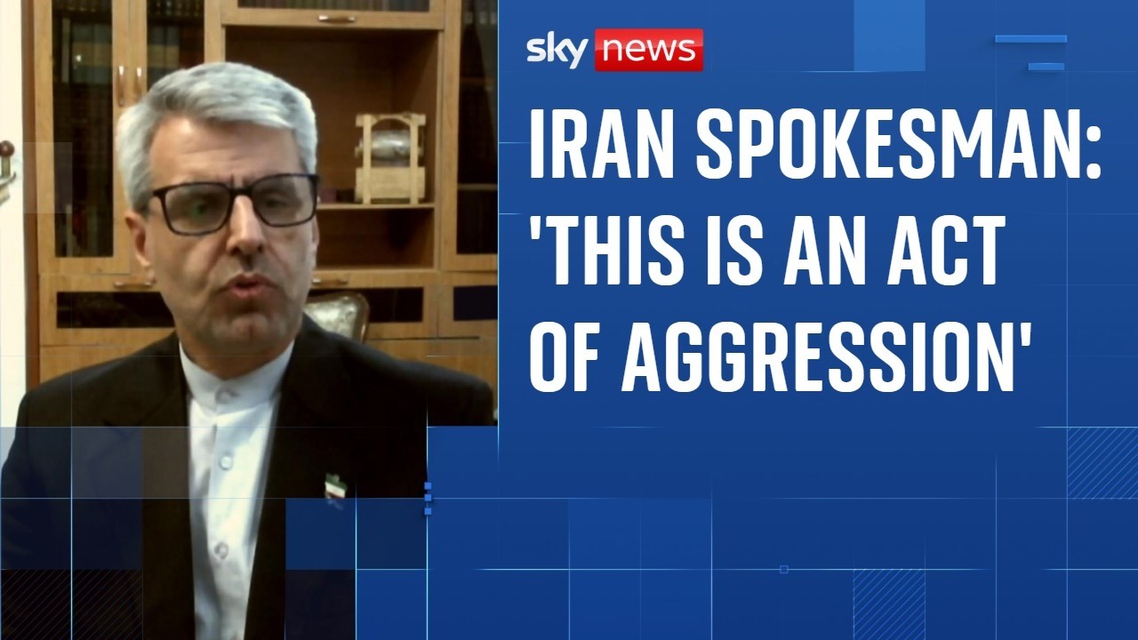 Iranian foreign ministry spokesman tells Sky News US military campaign is an ‘act of aggression’