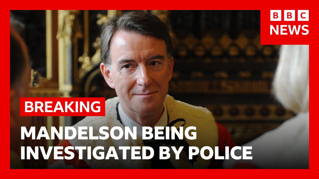 Lord Mandelson being investigated by police over claims he leaked emails to Epstein | BBC News