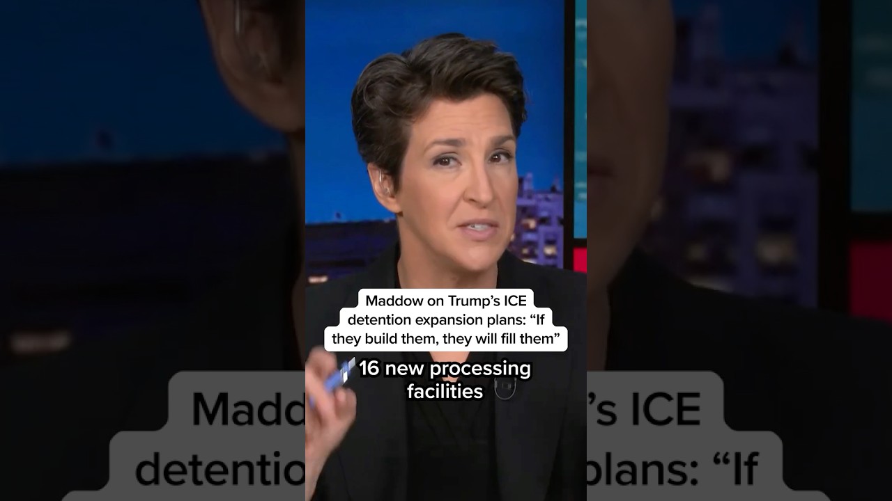Maddow on Trump’s ICE detention expansion plans: ‘If they build them, they will fill them’