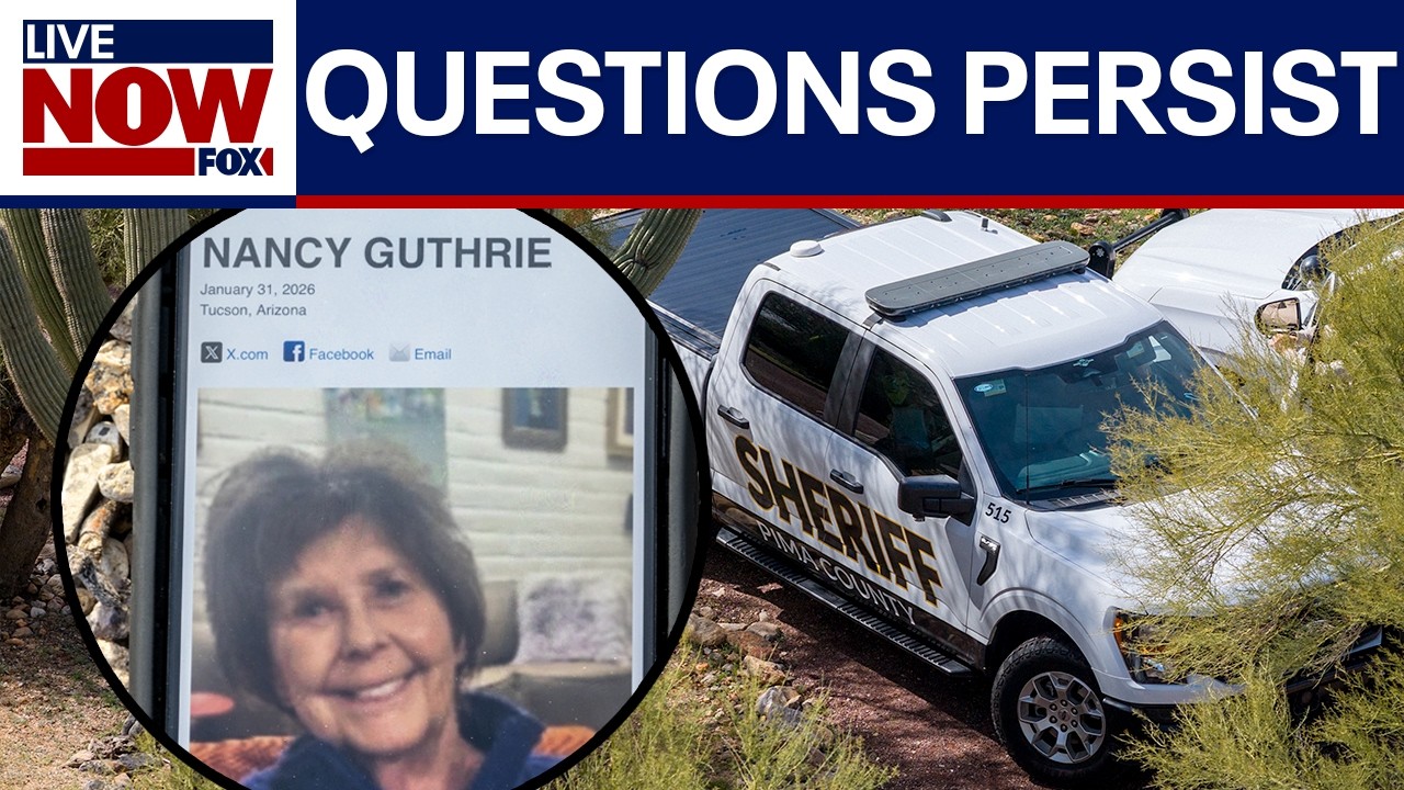 Nancy Guthrie search: Answering questions about the ongoing case