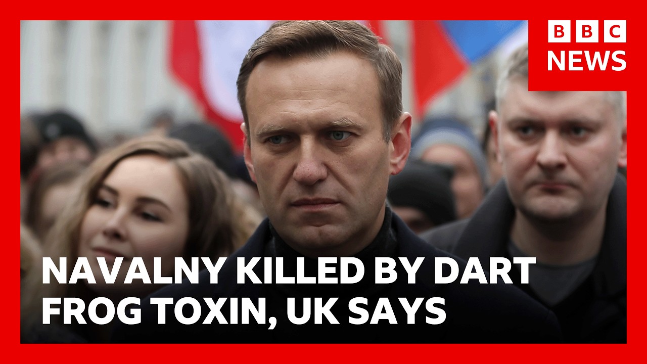 Russia killed Alexei Navalny using dart frog toxin, UK says | BBC News