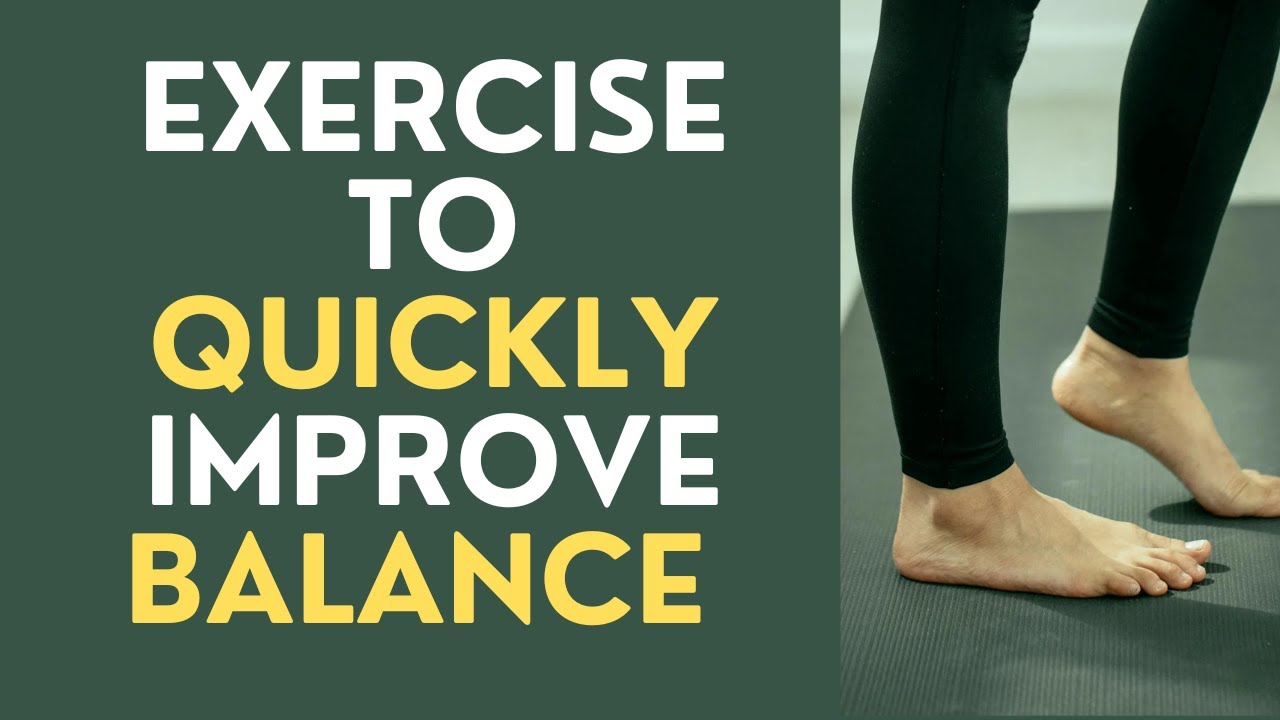 Seniors: An Exercise to Quickly Improve Balance