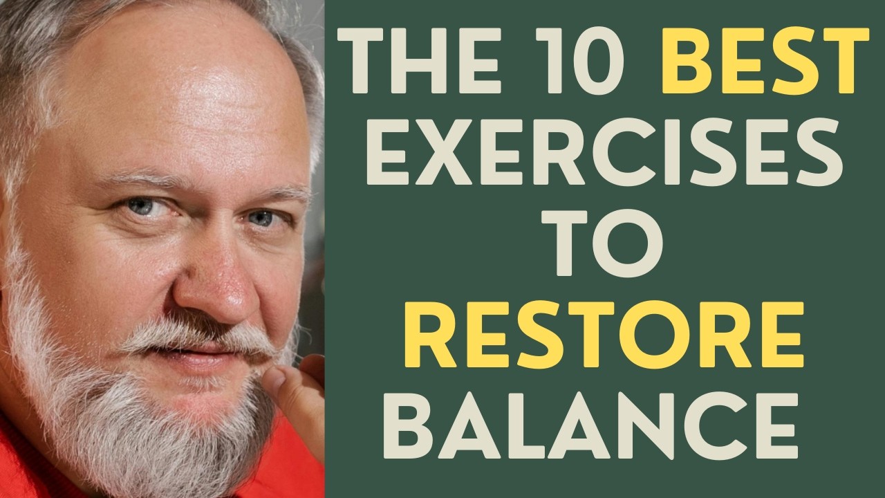 The 10 Best Exercises to Restore Balance!