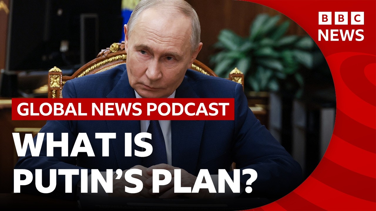 What is Putin’s plan after four years of war in Ukraine? | Global News Podcast