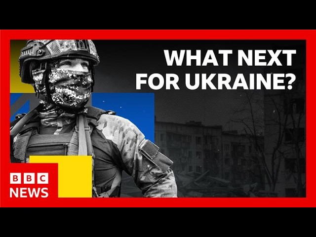 What next for Ukraine four years on since Russia’s full scale invasion | BBC News
