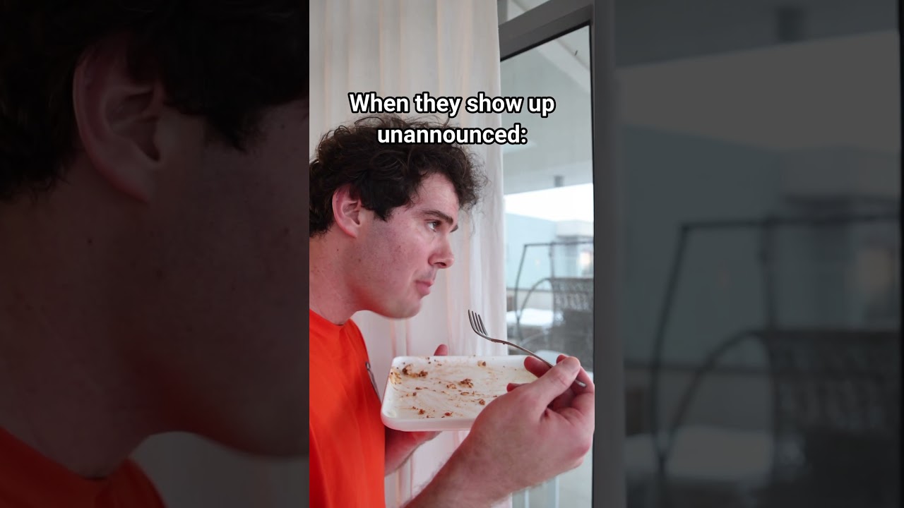 When They Come Over Unannounced.