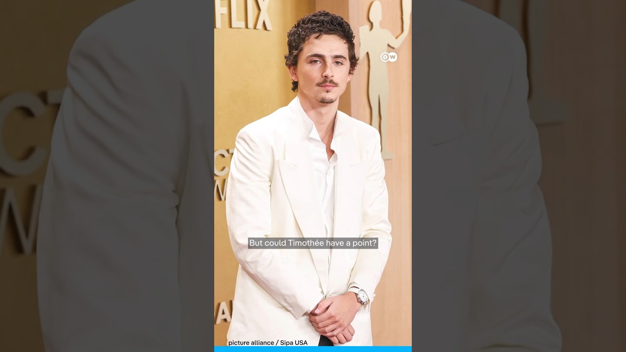 Backlash for Timothée Chalamet’s ‘No one cares’ comment from the ballet and opera world | DW News