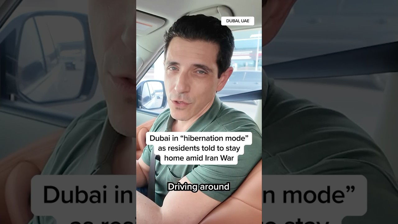 Dubai in ‘hibernation mode’ as residents told to stay home amid Iran War
