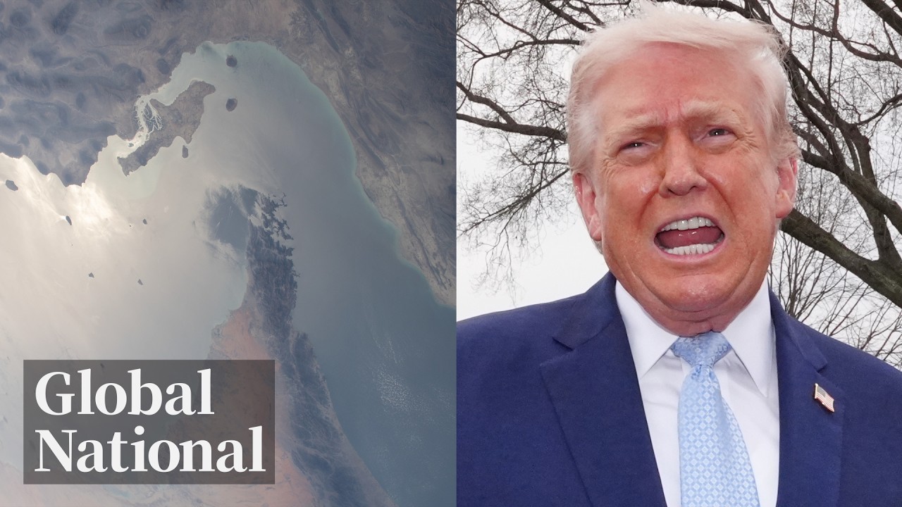 Global National: March 20, 2026 | Trump calls NATO allies “cowards” over Strait of Hormuz inaction