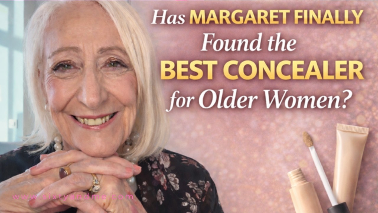 Has Margaret Discovered the BEST Concealer for Older Women?