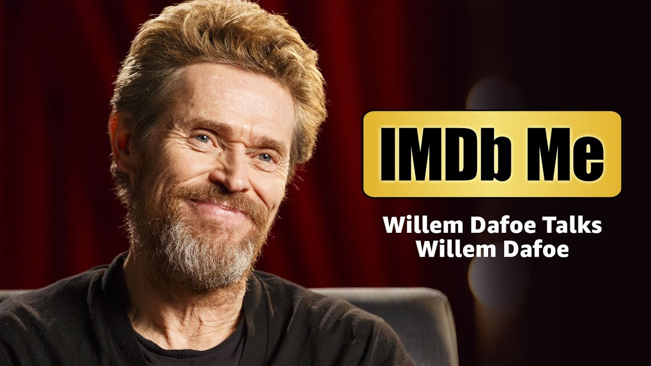 IMDb Me: Willem Dafoe Talks Willem Dafoe