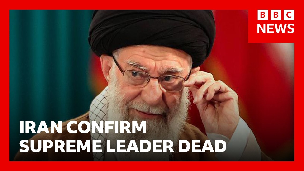 Iran state media confirms death of Supreme Leader Ali Khamenei in US-Israeli strikes | BBC News