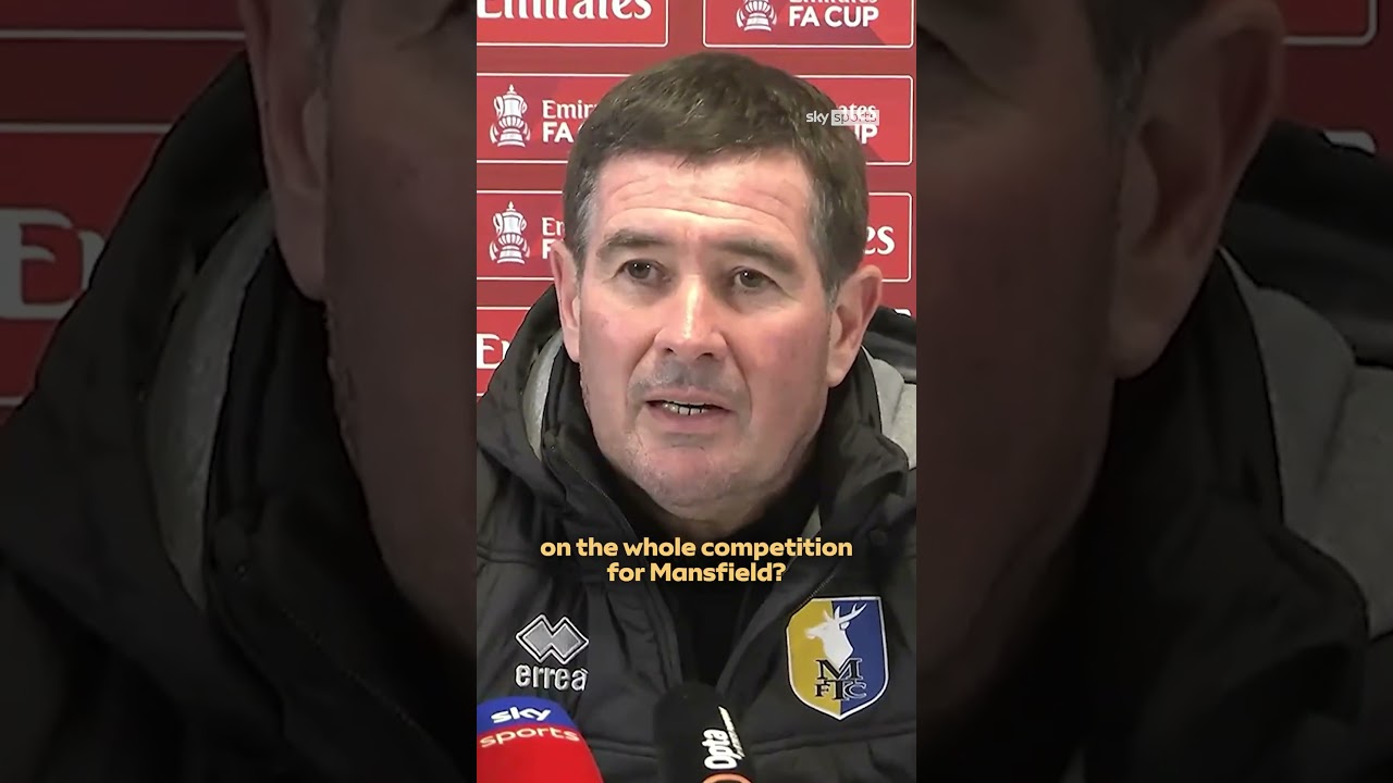 Nigel Clough proud of ”brilliant” Mansfield despite FA Cup loss to Arsenal 🫶