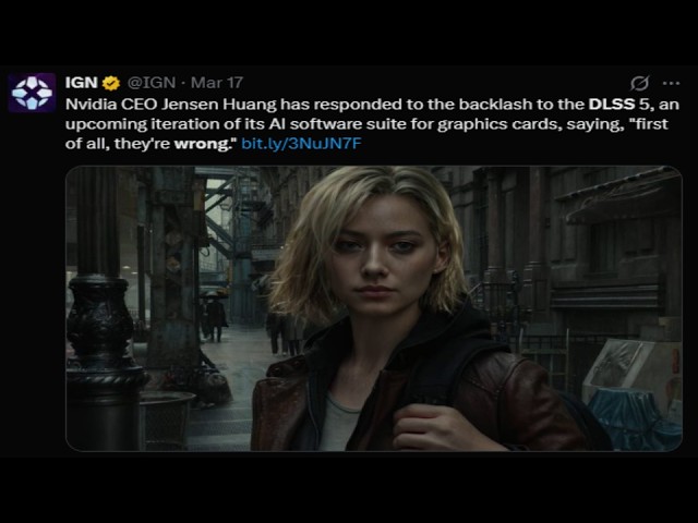 Nvidia DLSS 5 Drama Keeps Getting Crazier