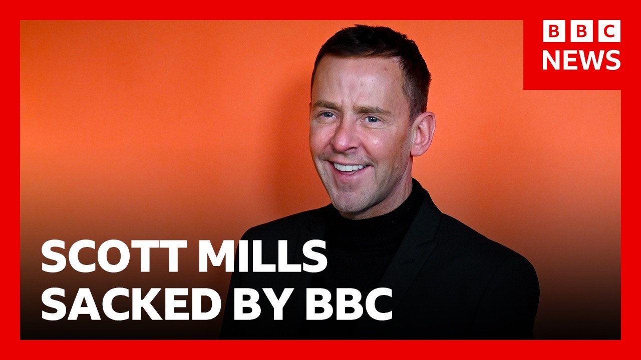 Scott Mills sacked from BBC after allegations over ‘historic relationship’ | BBC News