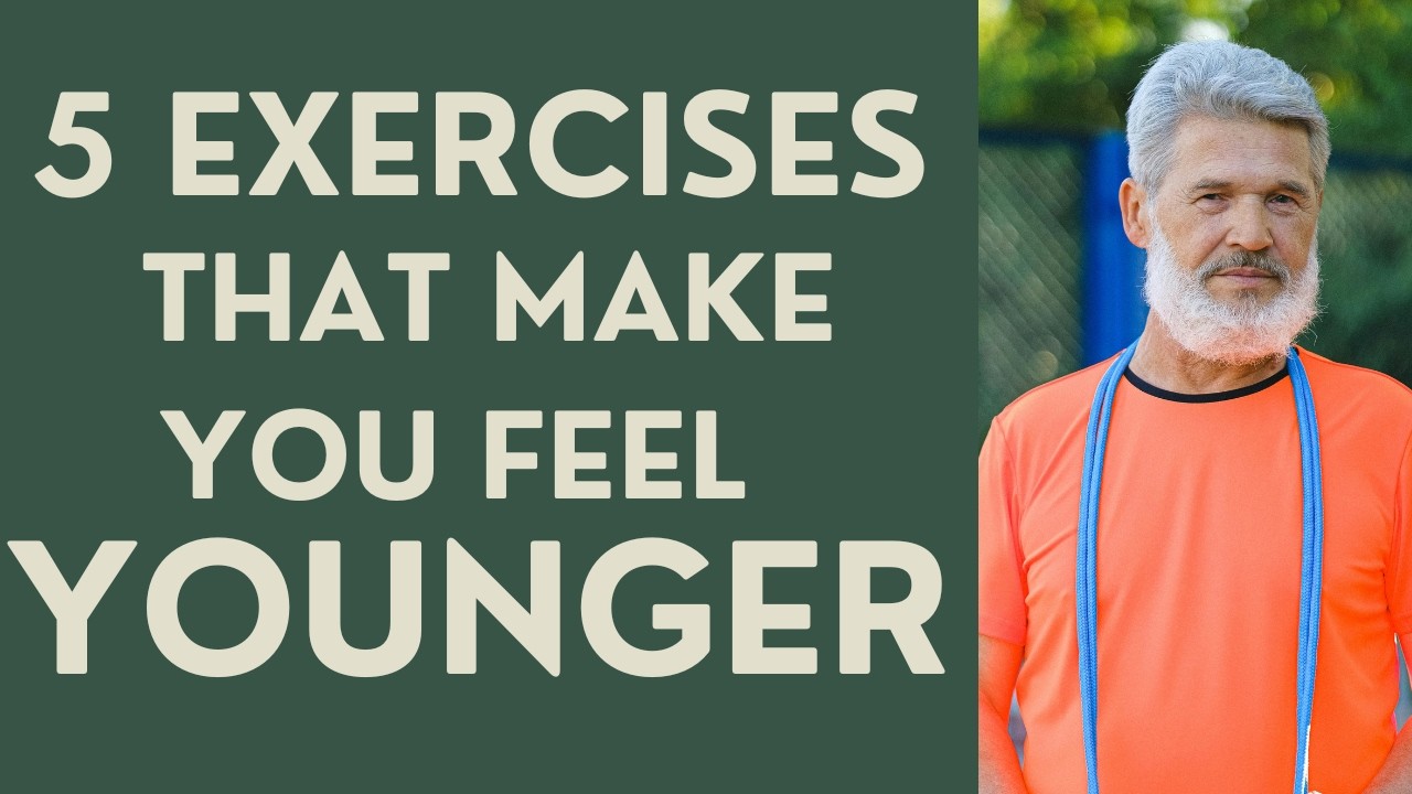 Seniors: 5 Exercises That Make You Feel Younger