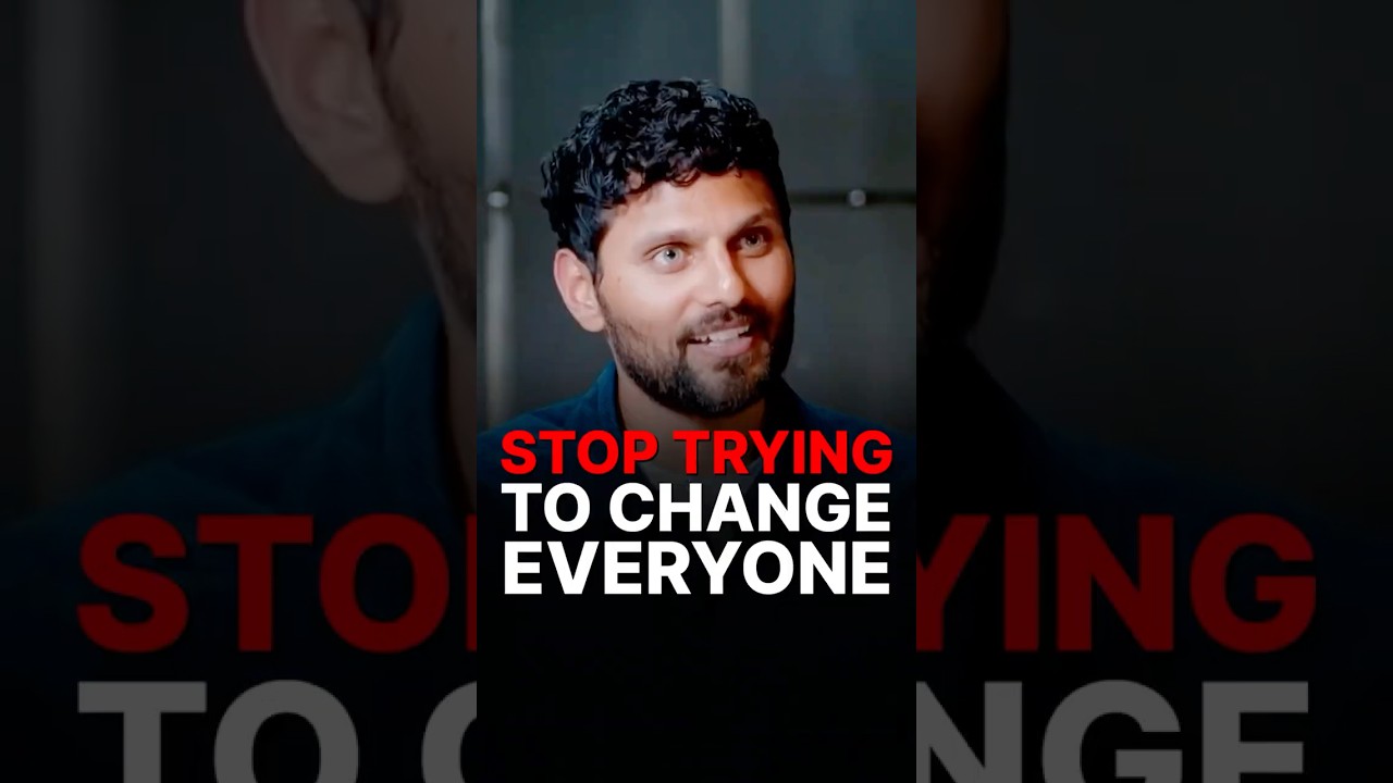 STOP TRYING TO CHANGE EVERYONE