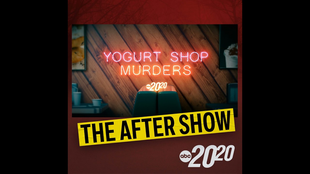 The After Show: The Yogurt Shop Murders
