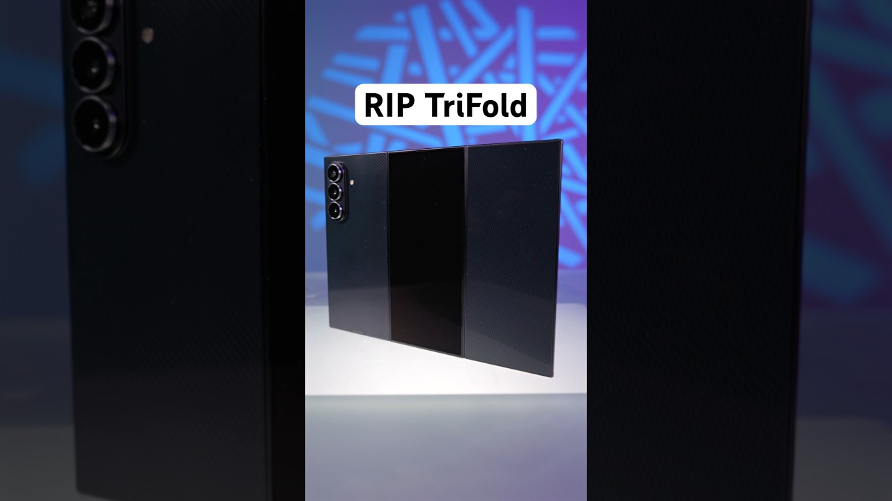 The Samsung TriFold is Dead