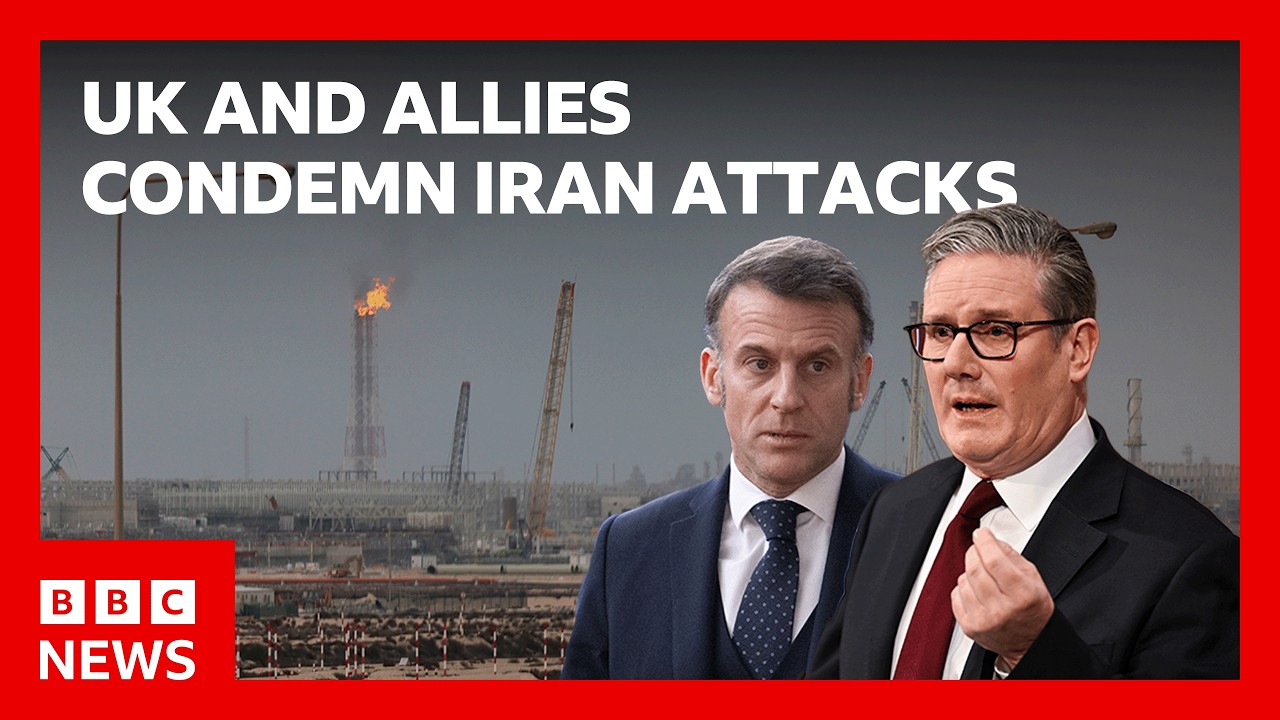 UK and allies condemn Iran attacks on oil and gas facilities | BBC News