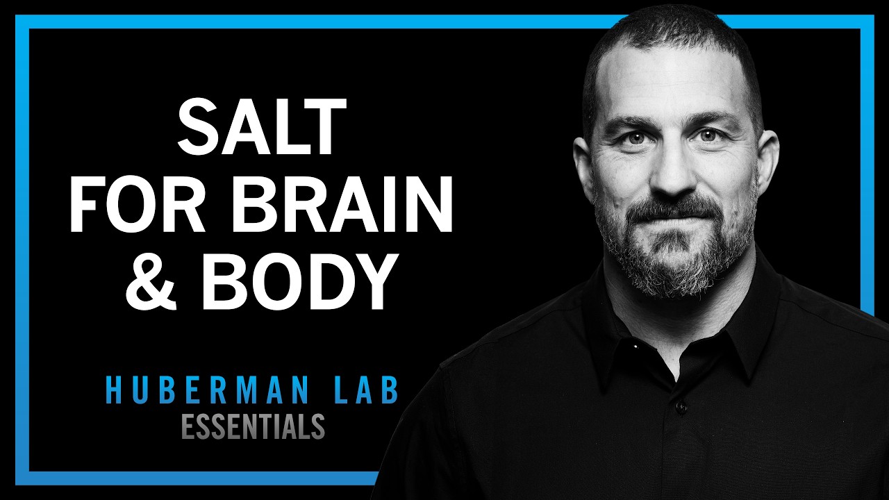 Using Salt to Optimize Mental & Physical Performance | Huberman Lab Essentials