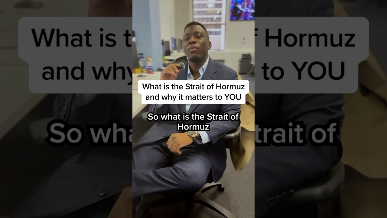 What is the Strait of Hormuz and why it matters to YOU