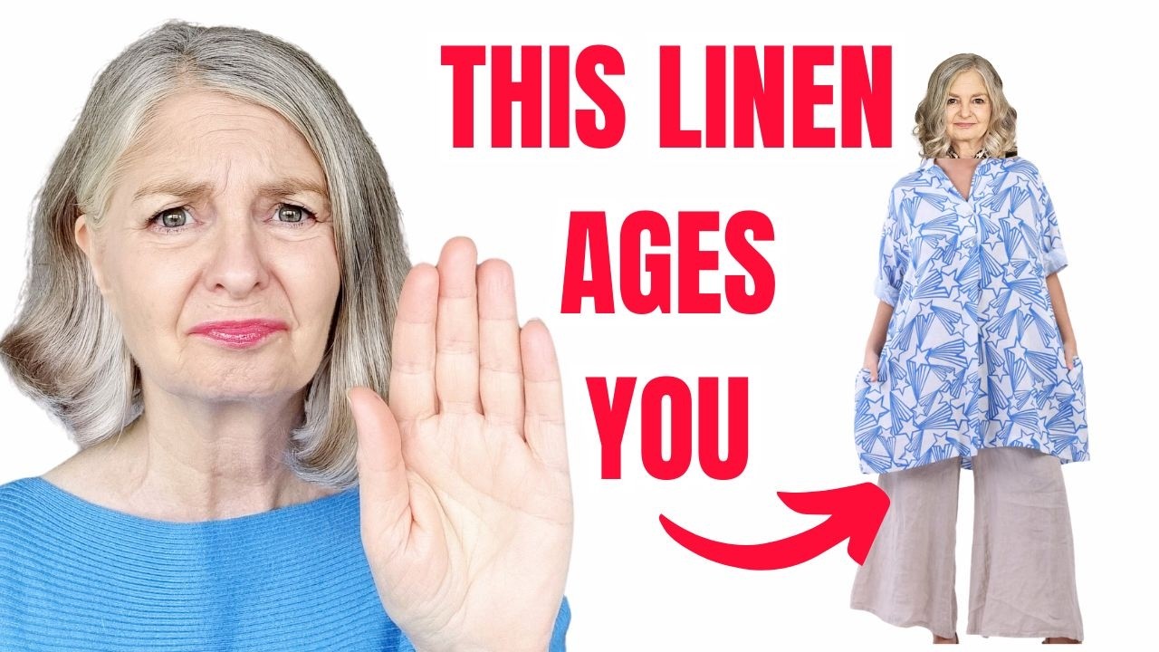 WHAT Linen To Wear Over 50 To Avoid This Mistake