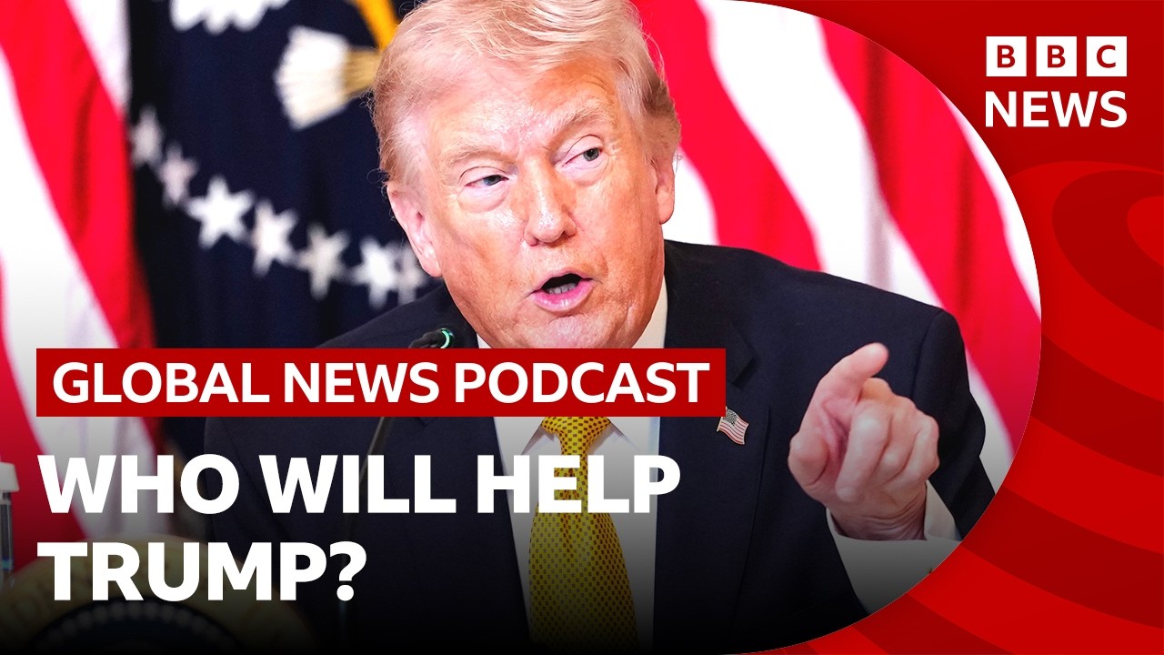 Who will help Trump in the Strait of Hormuz?  | Global News Podcast