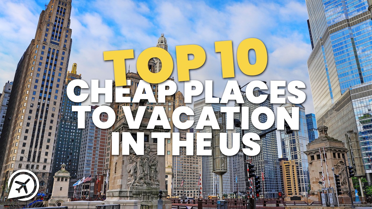 10 Cheap Places to Vacation in the US