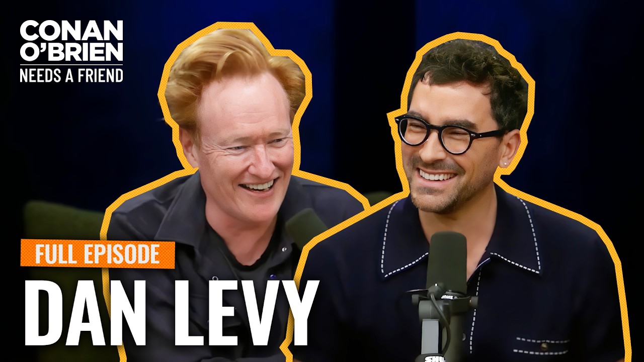 Dan Levy (FULL EPISODE) | Conan O’Brien Needs A Friend
