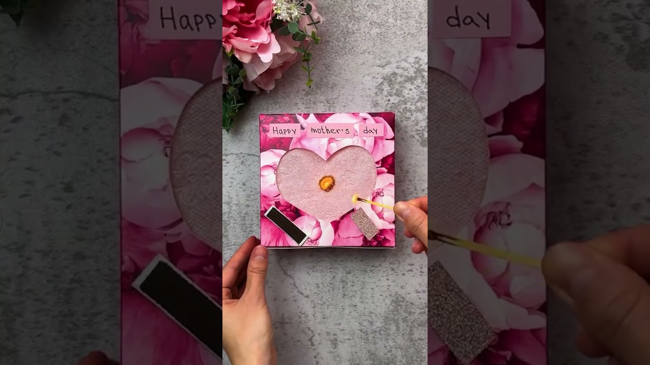 DIY Surprise Fire Card Idea for Happy Mother’s Day! #crafts