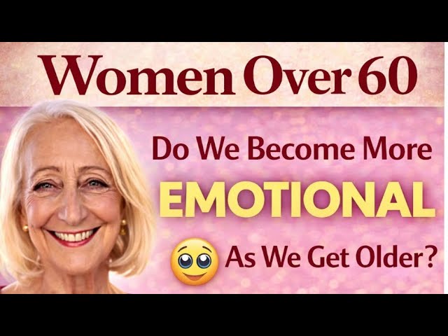 Do We Become More Emotional as We Get Older?