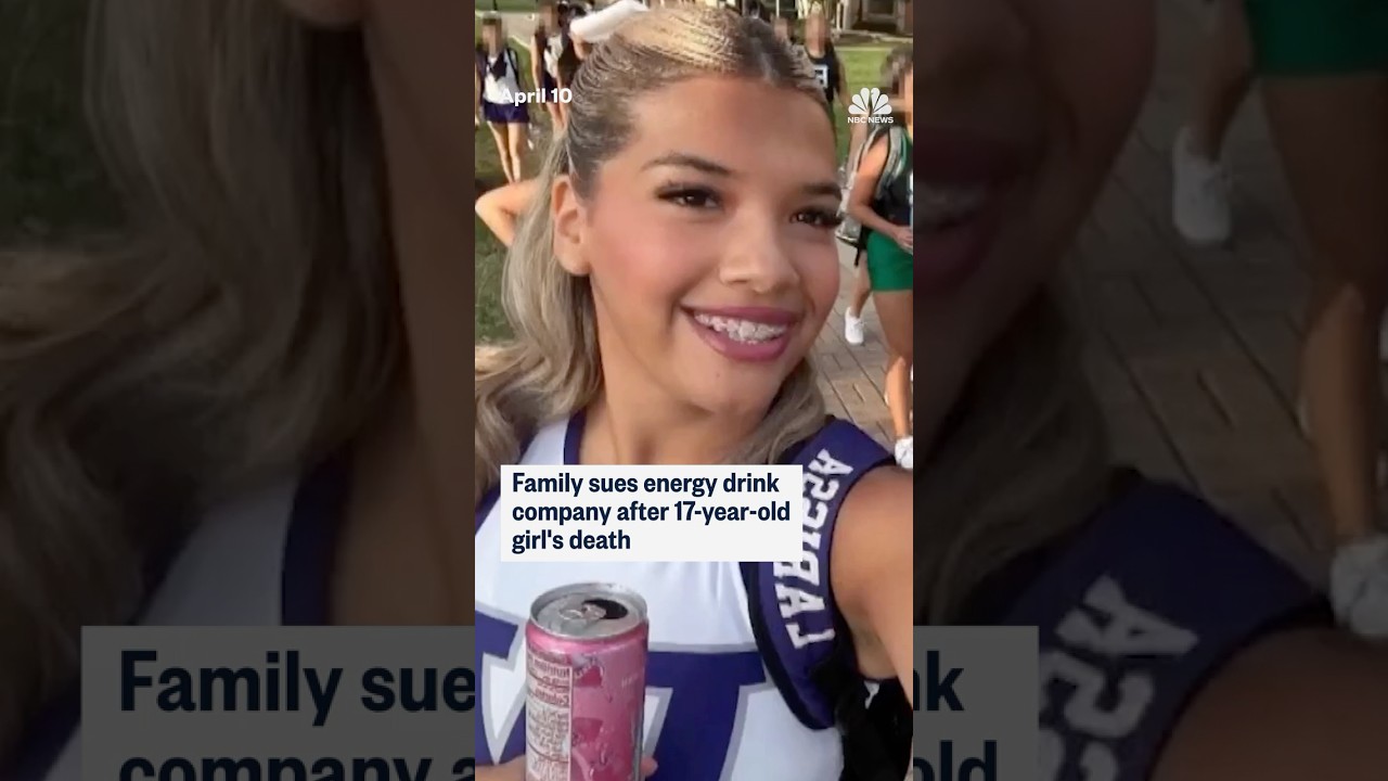 Family sues energy drink company after 17-year-old girl’s death