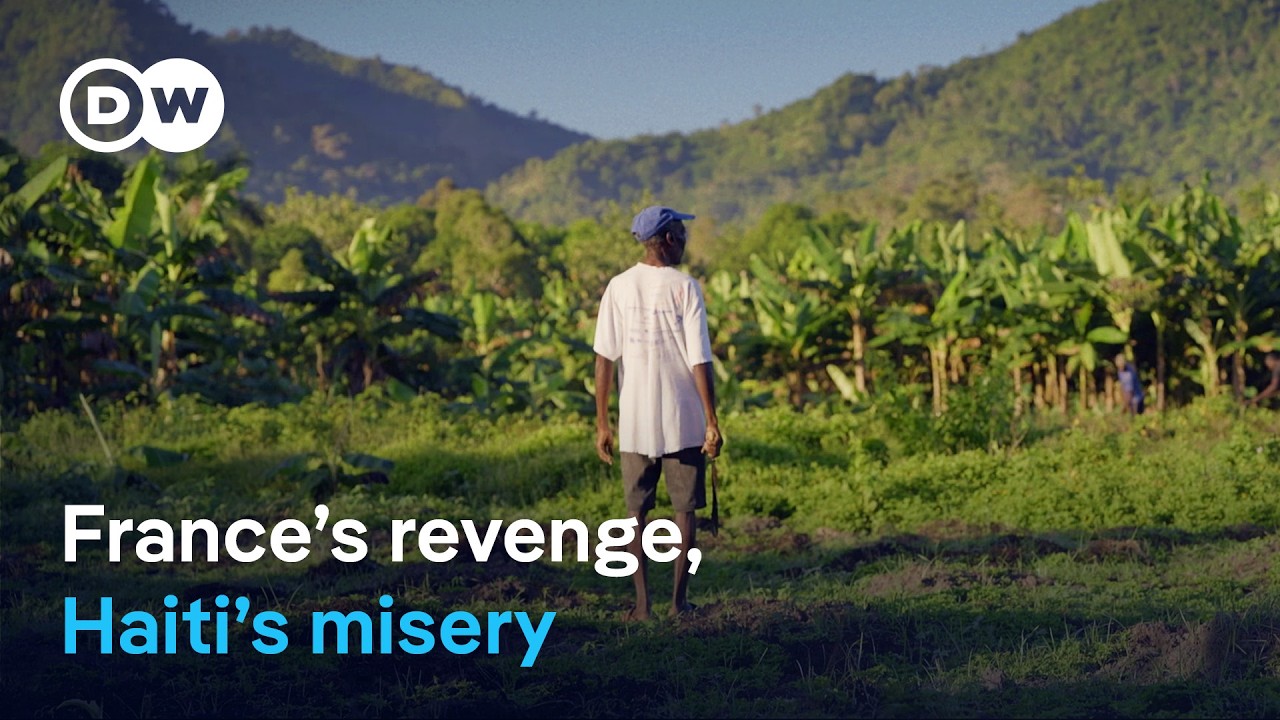 Haiti – The true cost of independence | DW Documentary