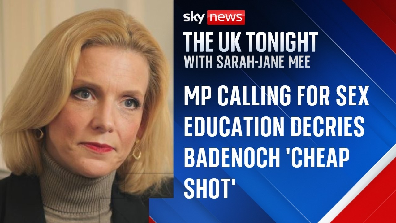 MP calling for better sex education decries Badenoch ‘cheap shot’