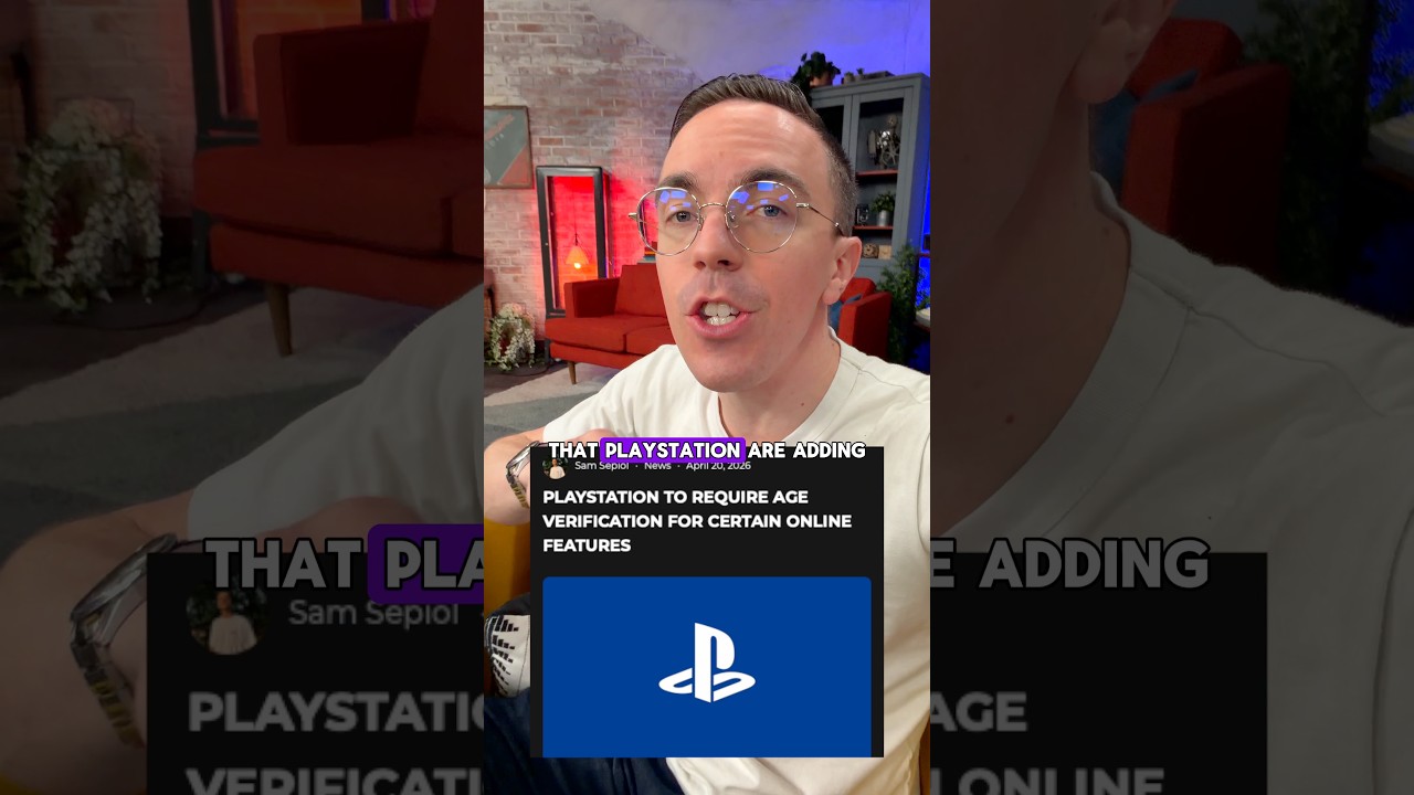 PlayStation Age Verification is Coming…
