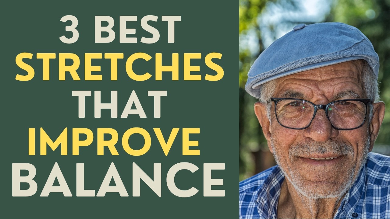Seniors: Best 3 Stretches That Improve Balance!