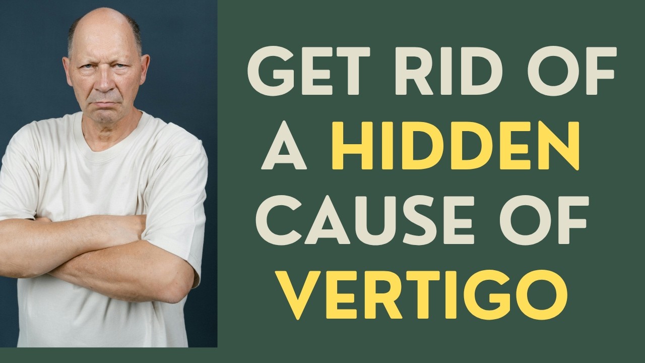 Seniors: How to Get Rid of a Common and Hidden Cause of Vertigo!
