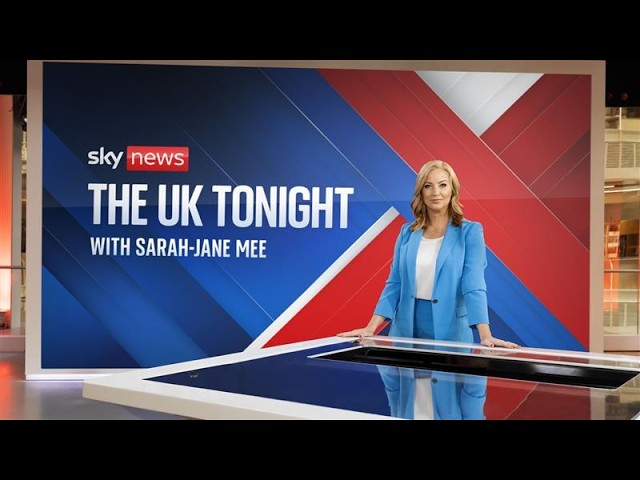 The UK Tonight with Sarah-Jane Mee | Tuesday 28 April 2026