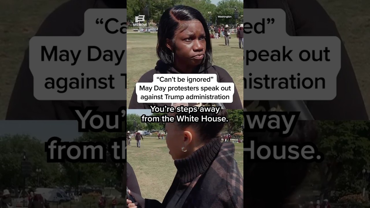‘Can’t be ignored’: May Day protesters speak out against Trump admin.
