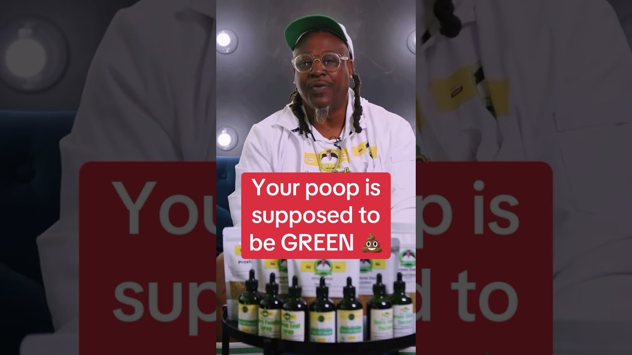 Da Herbal Brother Tov says your poop is supposed to be green 😳
