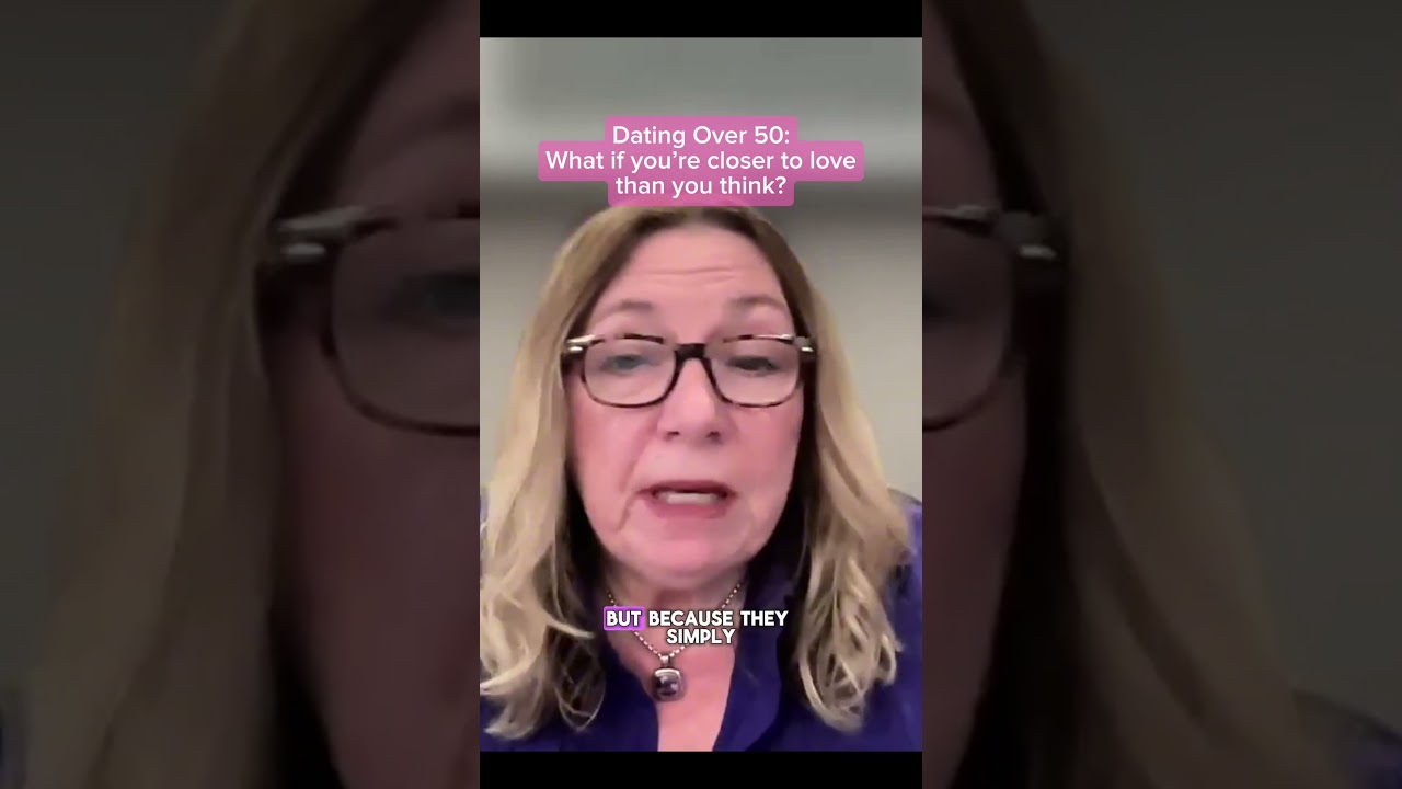 Dating Over 50: What if you’re closer to love than you think?