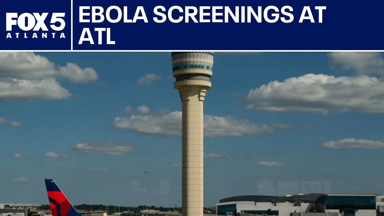 Ebola screenings happening at Atlanta airport