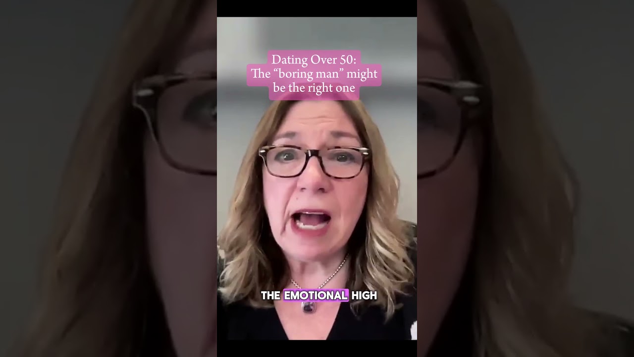 For many women over 50, the “boring” man isn’t actually boring.