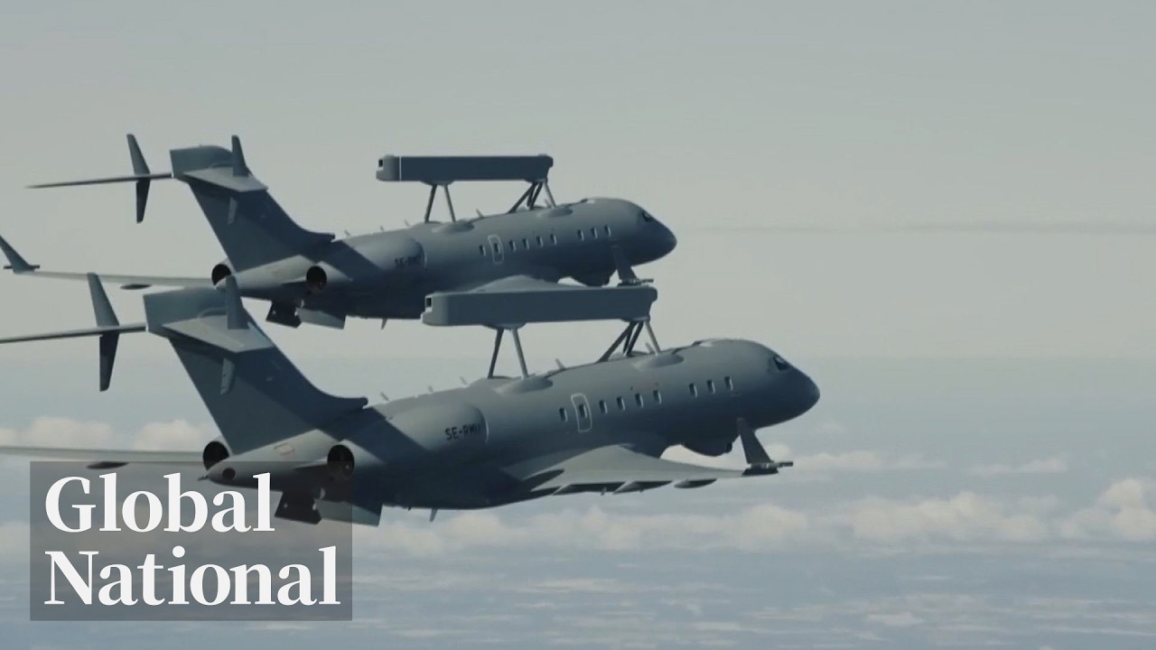 Global National: May 27, 2026 | Canada looks to buy Sweden’s early warning planes instead of US jets