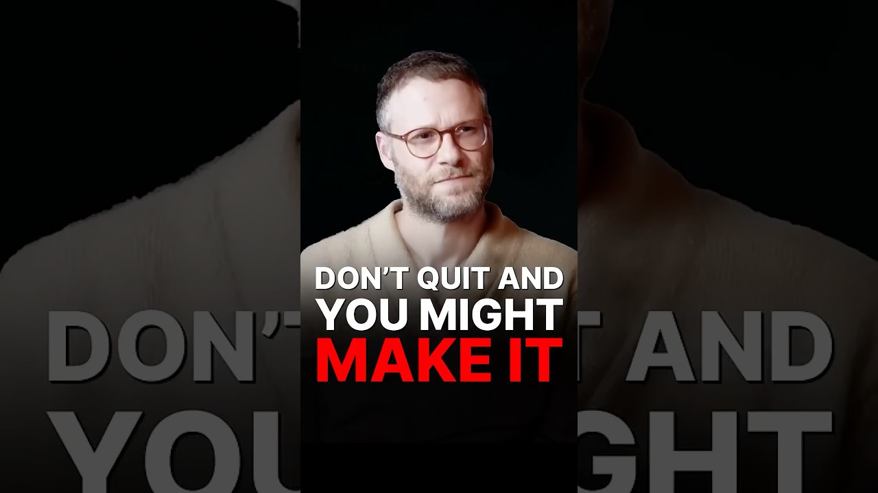 “IF YOU QUIT, YOU’LL NEVER MAKE IT”