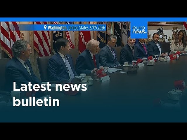 Latest news bulletin | May 30th, 2026 – Evening