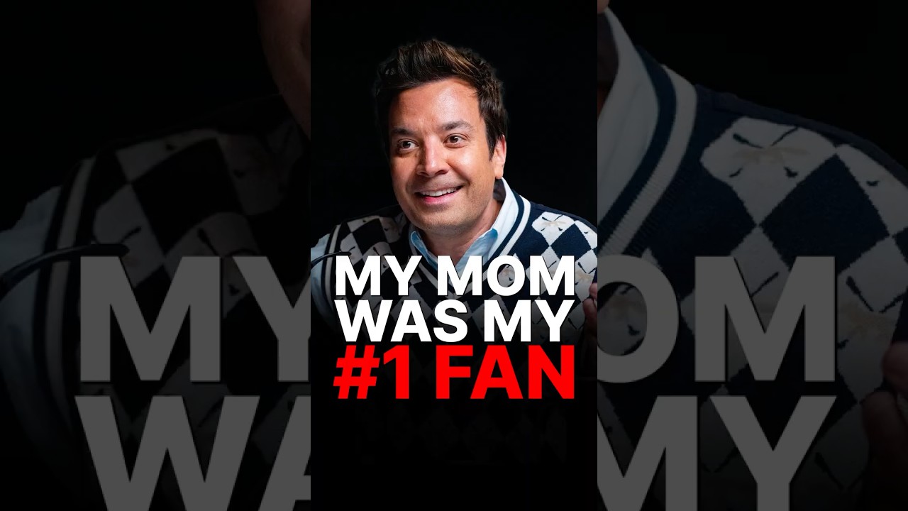 “MY MOM WAS MY #1 FAN”